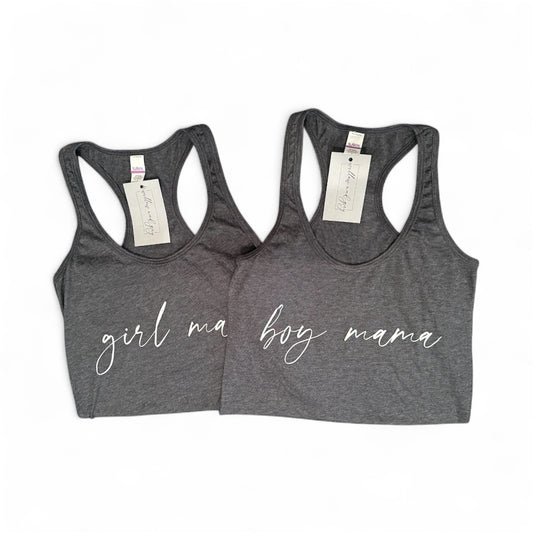Boy / Girl Mama tank